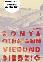 Vierundsiebzig (Ronya Othmann)