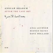 Anouar Brahem - After the Last Sky