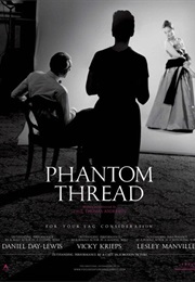 Phantom Thread - Mark Bridges (2017)