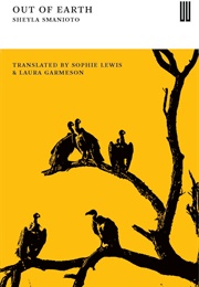 Out of Earth (SHEYLA SMANIOTO)