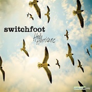 Hello Hurricane - Switchfoot