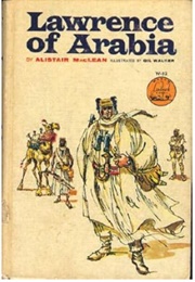 Lawrence of Arabia (Alistair MacLean)