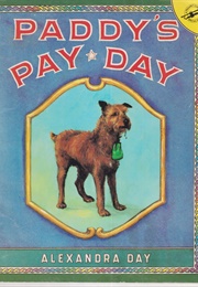 Paddy's Pay Day (Alexandra Day)