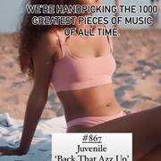 #867 Back That Azz Up by Juvenile