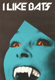 I Like Bats (1986)