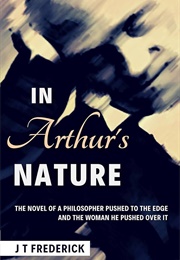 In Arthur's Nature (J.T. Frederick)