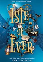 The Isle of Ever (Jen Calonita)