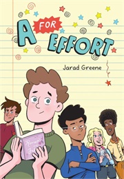 A for Effort (Jarad Greene)