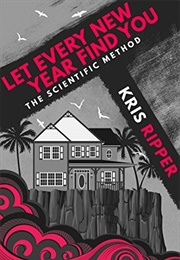 Let Every New Year Find You (Kris Ripper)