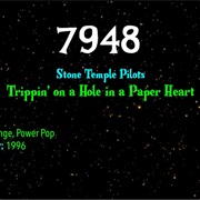 #9388 Trippin' on a Hole in a Paper Heart by the Stone Temple Pilots