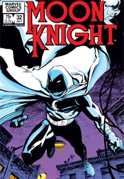 Moon Knight #32 (Doug Moench & Kevin Nowlan)
