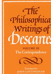 The Correspondence (René Descartes)