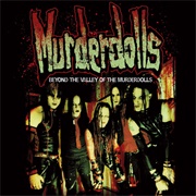 Murderdolls - Die My Bride