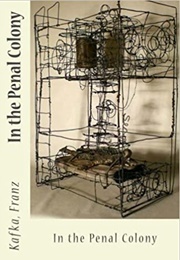 In the Penal Colony (Kafka, Franz)