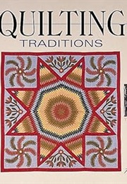 Quilting Traditions: Pieces From the Past (Patricia T. Herr)