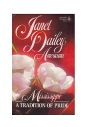 A Tradition of Pride: Americana - MS (Janet Dailey)