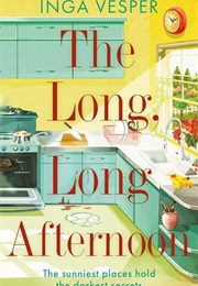 The Long, Long Afternoon (Inga Vesper)