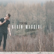 Foreign Country by Kevin McGuire
