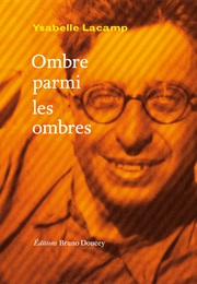 Ombre Parmi Les Ombres (Ysabelle Lacamp)