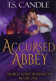 Accursed Abbey (Tessa Candle)