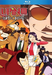Lupin the 3rd: Tokyo Crisis (2005)