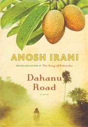 Dahanu Road (Anosh Irani)