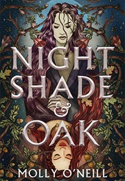 Nightshade and Oak (Molly O'Neill)