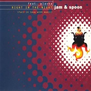 Right in the Night - Jam & Spoon