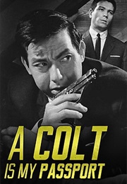 A Colt Is My Passport (1967)