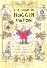 The Saga of Noggin the Nog (Oliver Postgate, Peter Firmin)