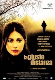 La Giusta Distanza (2007)