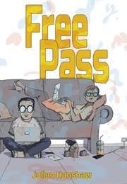 Free Pass (Julien Hanshaw)