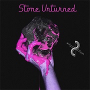 Stone Unturned - Rinse & Repeat