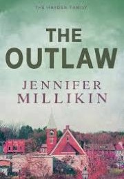 The Outlaw (Jennifer Millikin)