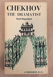 Chekhov the Dramatist (Magarshack)