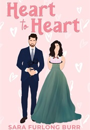 Heart to Heart (Sara Furlong Burr)