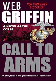 The Corps Book II: Call to Arms (W.E.B. Griffin)