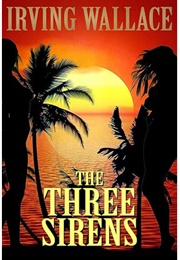 The Three Sirens (Irving Wallace)