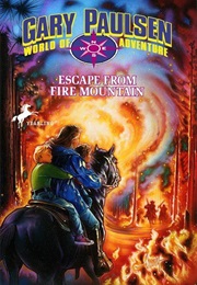 Escape From Fire Mountain (Gary Paulsen)