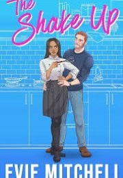 The Shake-Up (Evie Mitchell)