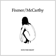 Fixmer/McCarthy- Into the Night