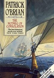 The Nutmeg of Consolation (Patrick O'Brian)