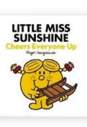 Little Miss Sunshine Cheers Everyone Up (Roger Hargreaves)