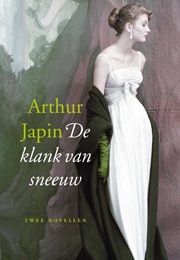 De Klank Van Sneeuw (Arthur Japin)