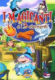 I Magicanti E I 3 Elementi (2003)