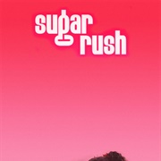 Sugar Rush