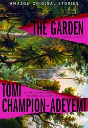The Garden (Toni Adeyeme)