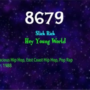 #7277 Hey Young World by Slick Rick