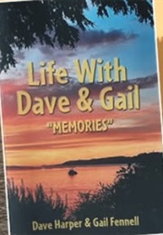 Life With Dave & Gail (Dave Harper & Gail Fennell)
