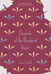 Chronicle of the Murdered House (Lúcio Cardoso)